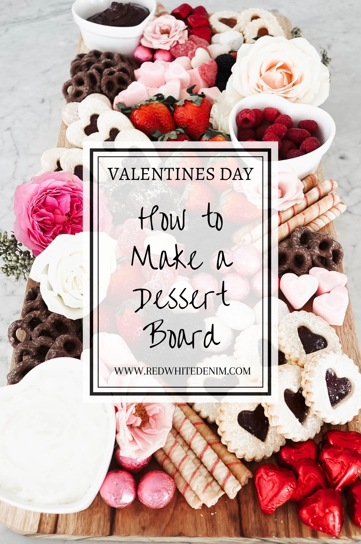 How to Make a Valentines Desert Board