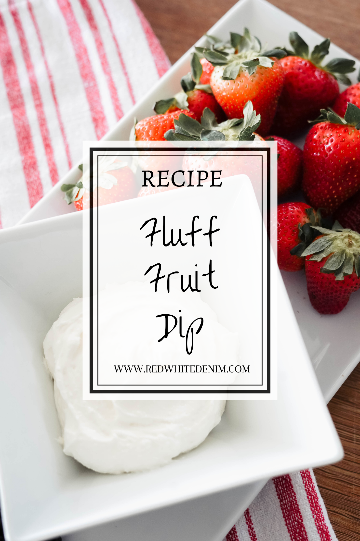 Fluff Fruit Dip Recipe