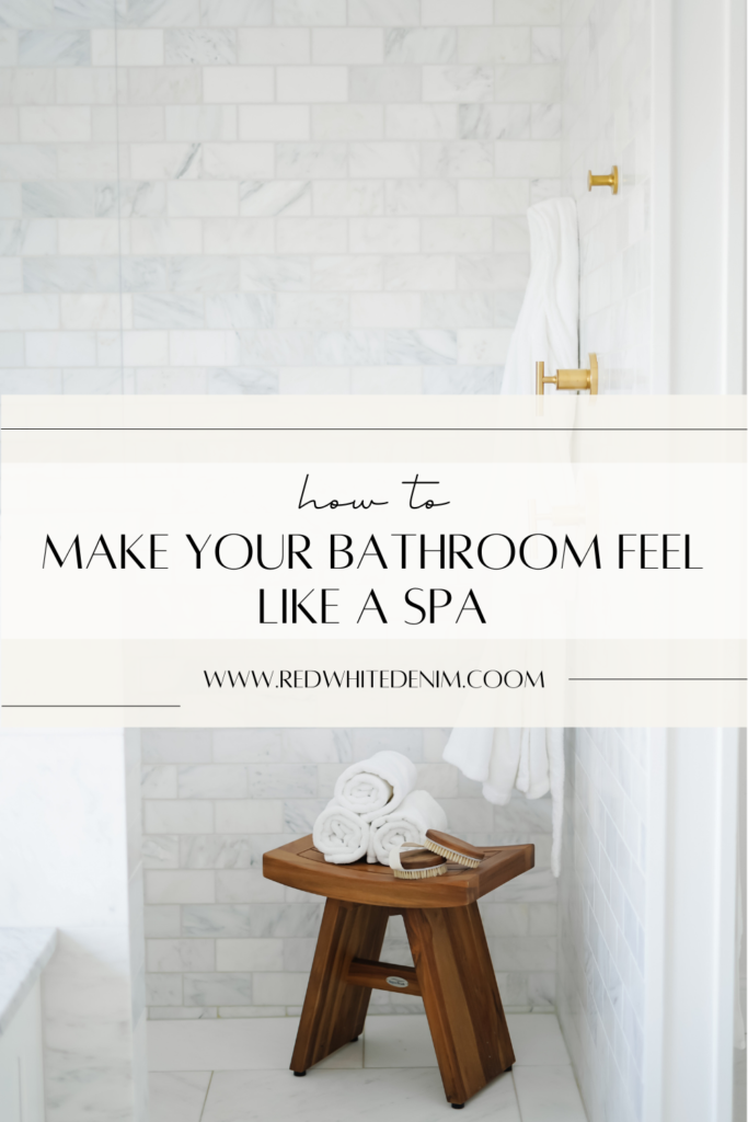 How to create a spa-like bathroom